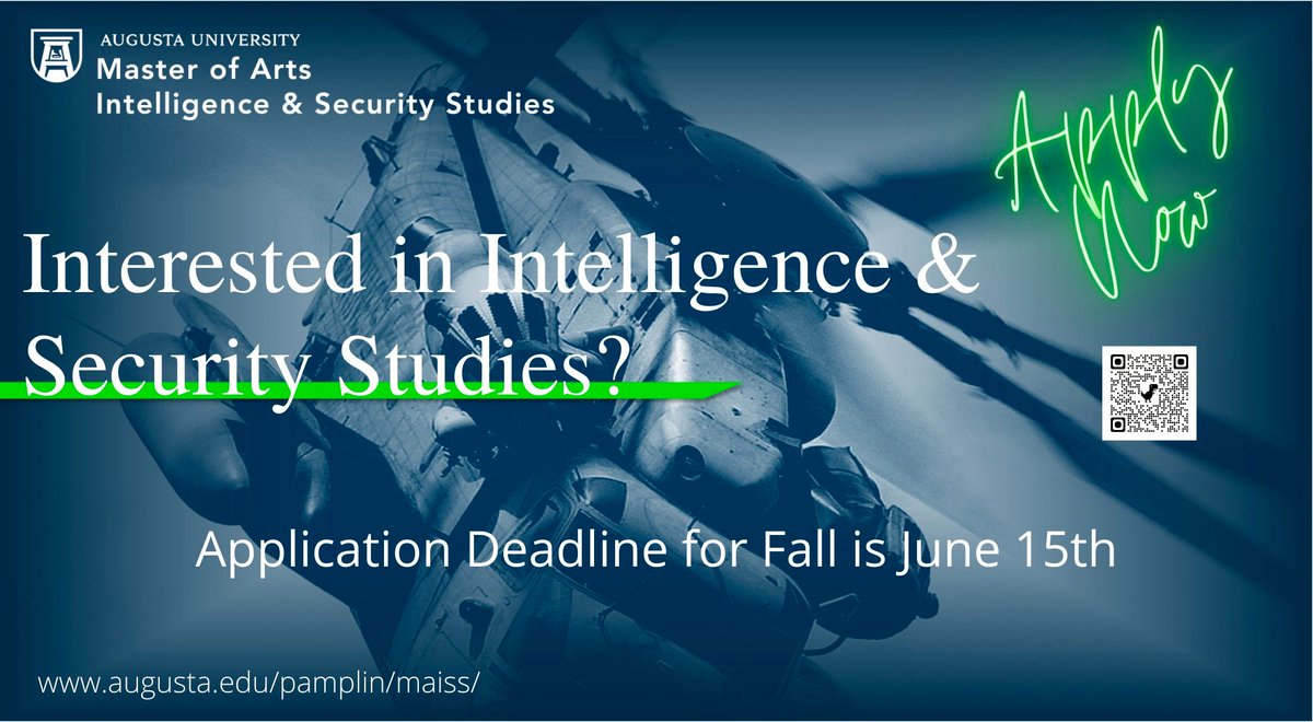 AUG_MAISS's tweet photo. MAISS Graduate Degree:
~Fully Online
~No GRE
~Complete in 2 years
~Certificates Available
What are you waiting for?
Applications are due June 15th!
https://t.co/gjjawz44ac
#intelligence
#SecurityStudies
#MAISS
#DSS https://t.co/sysEFSLHUr