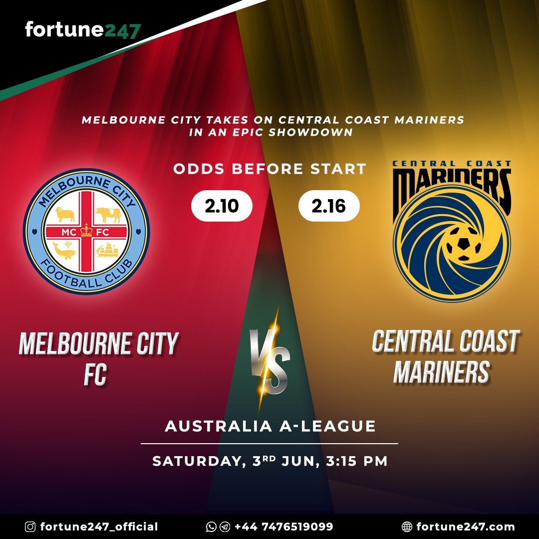 📍MELBOURNE CITY FC VS CENTRAL COAST MARINERS..!!⚽⚽

#onlinegames #winonline #fortune247  #onlinebettinggames #sportsbetting #football #odds #melbournecityfc #centralcoastmariners