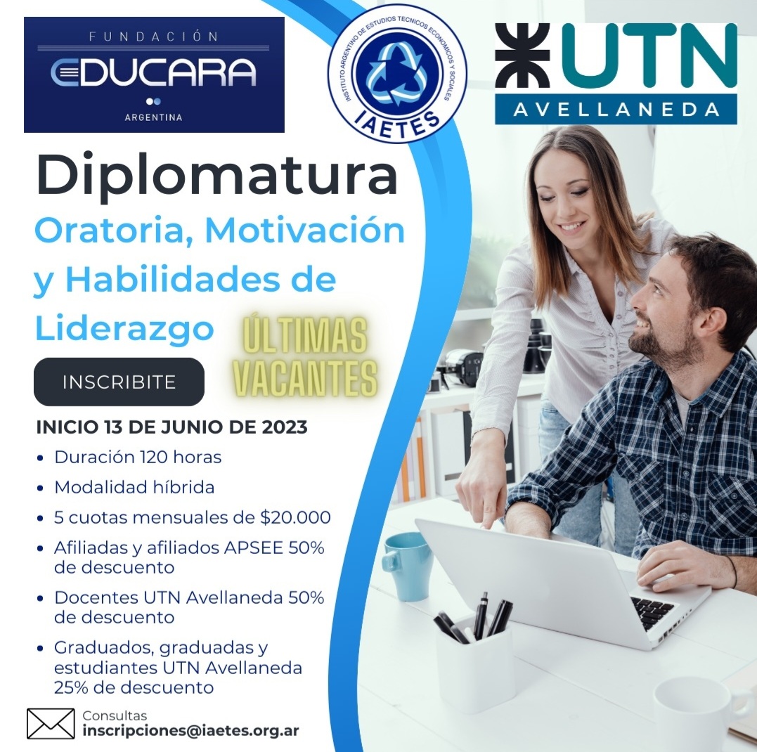 📢Últimas Vacantes
💻Diplomatura en Oratoria, Motivación y Habilidades de Liderazgo 100% virtual.
🗓️ Inicio: 13 de Junio de 2023
🌐 iaetes.org.ar

<a href="/iaetes_/">IAETES</a> 
<a href="/educaraorg/">Fundación Educara</a> 
<a href="/educarainst/">educarainst</a> 
<a href="/cultura_apsee/">Acción Social APSEE</a> 
<a href="/utnfra/">UTN Avellaneda</a>