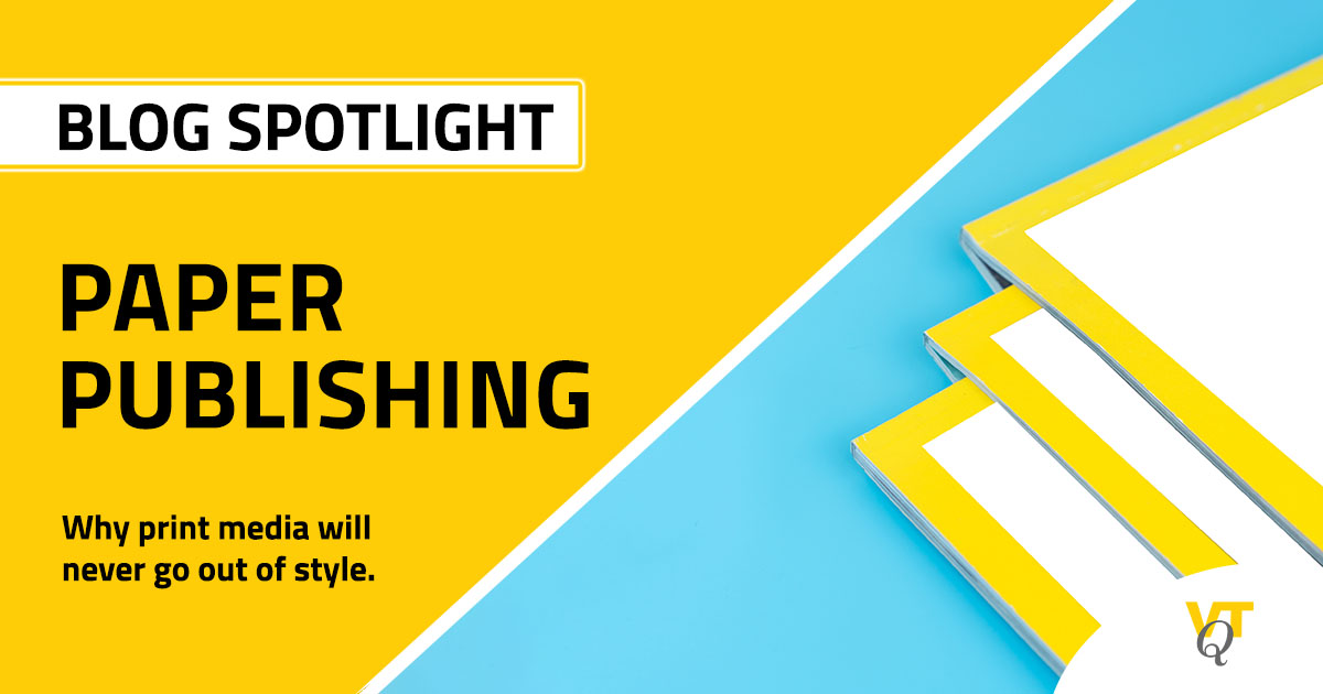 With most publications now available online, it would make sense for paper publishing to die out. Here is why paper publishing is still in vogue vtqglobal.com/blog/vtq/why-p… #PaperPublishing #BrandCredibility