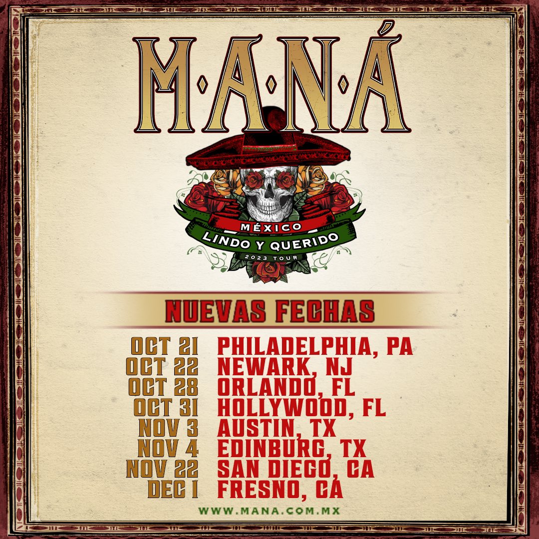 Maná on Twitter "¡SE AGREGAN NUEVAS FECHAS! México Lindo y Querido