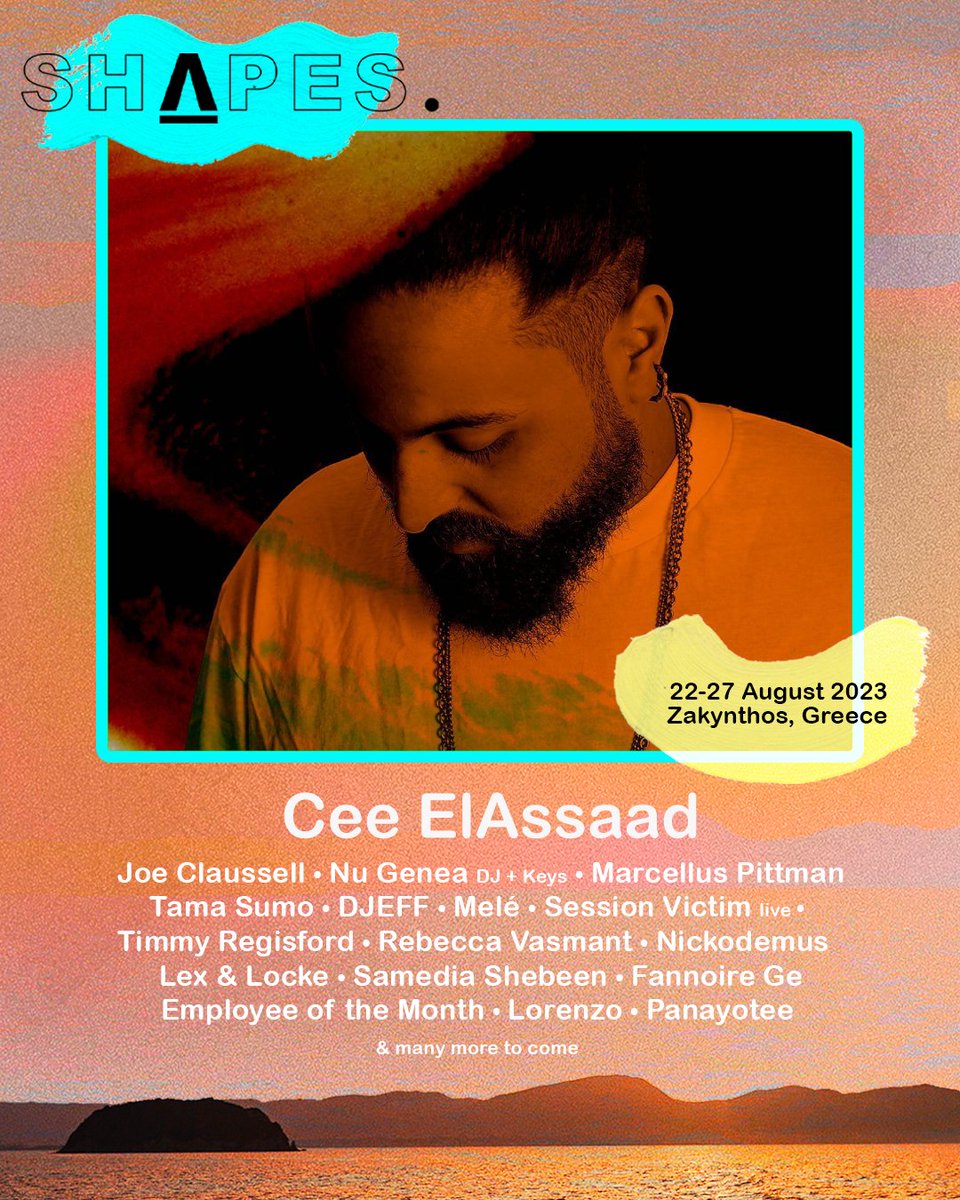 Shapes Festival (@shapesfestival) on Twitter photo Moroccan DJ and Producer <a href="/CeeElAssaad/">Cee ElAssaad</a> is a leading light of the Afro House and Deep House music scene. His style fuses exotic melodies to thunderously thumping rhythms and euphoria-drenched soundscapes.
More info + tickets
shapesfestival.gr Moroccan DJ and Producer <a href="/CeeElAssaad/">Cee ElAssaad</a> is a leading light of the Afro House and Deep House music scene. His style fuses exotic melodies to thunderously thumping rhythms and euphoria-drenched soundscapes.
More info + tickets
shapesfestival.gr