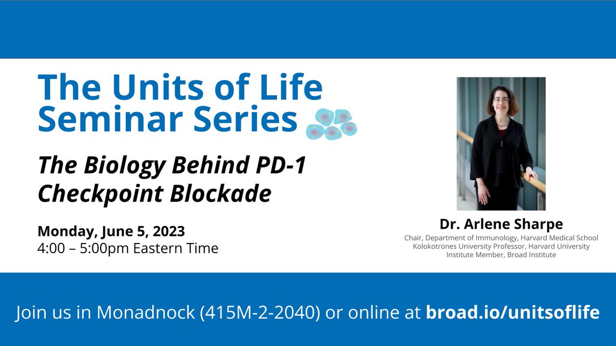 NeuroSciJilly's tweet image. An honor to host Dr. Arlene Sharpe today for the Units of Life Seminar Series. To join us at 4 pm, please use the link broad.io/unitsoflife to learn more about the biology behind PD-1 checkpoint blockade @broadinstitute @GrekaLab