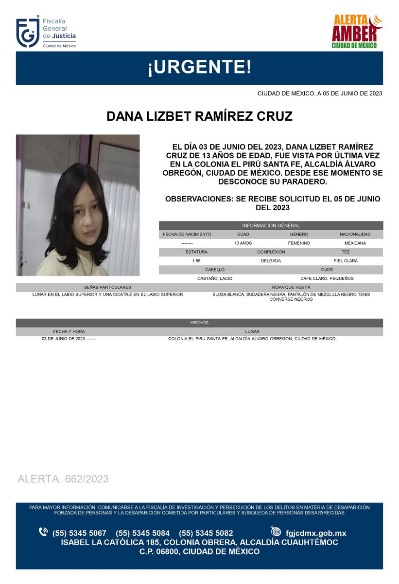 FiscaliaCDMX's tweet photo. Se activa #AlertaAmber para localizar a la menor de 13 años de edad, de nombre Dana Lizbet Ramírez Cruz, fue vista por última vez el día 3 de junio 2023 en la colonia El Pirú Santa Fe, alcaldía #ÁlvaroObregón https://t.co/JQS7uQAhOj
