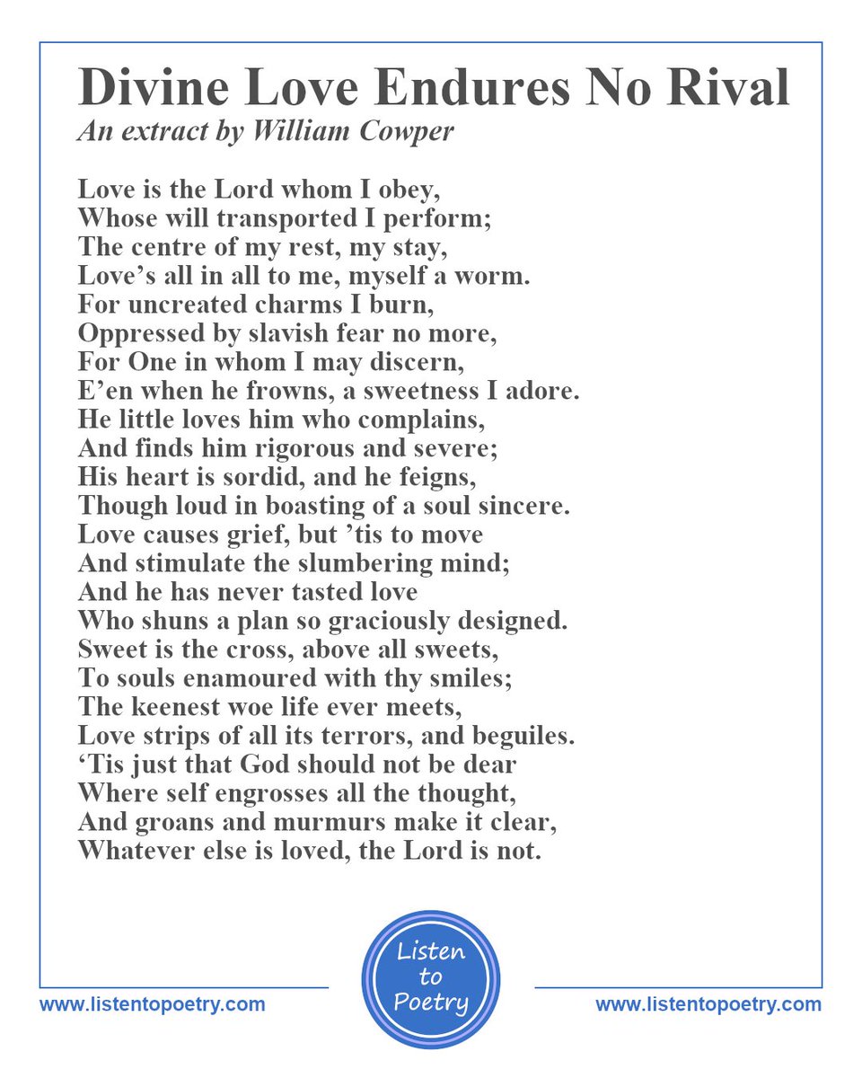 ListentoPoetry's tweet photo. Listen to #DivineLoveEnduresNoRival by #WilliamCowper, #Poet and #Hymnodist on #ListentoPoetry .
https://t.co/jtkw518ETO
#Poetry #PoetryCommunity #EnglishPoet https://t.co/oaeHyzaeOv
