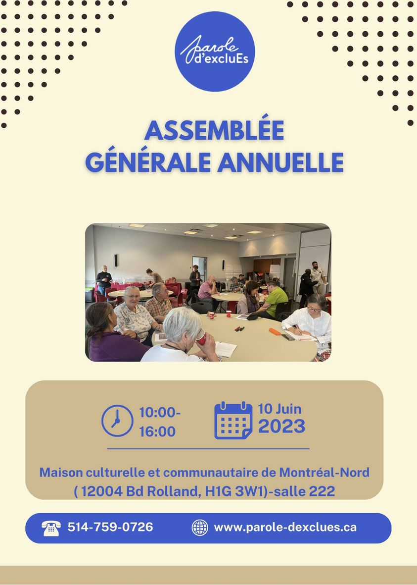Notre AGA 2023 aura lieu ce samedi 10 juin ...Pour plus d'infos écrivez-nous à communications@parole-dexclues.ca