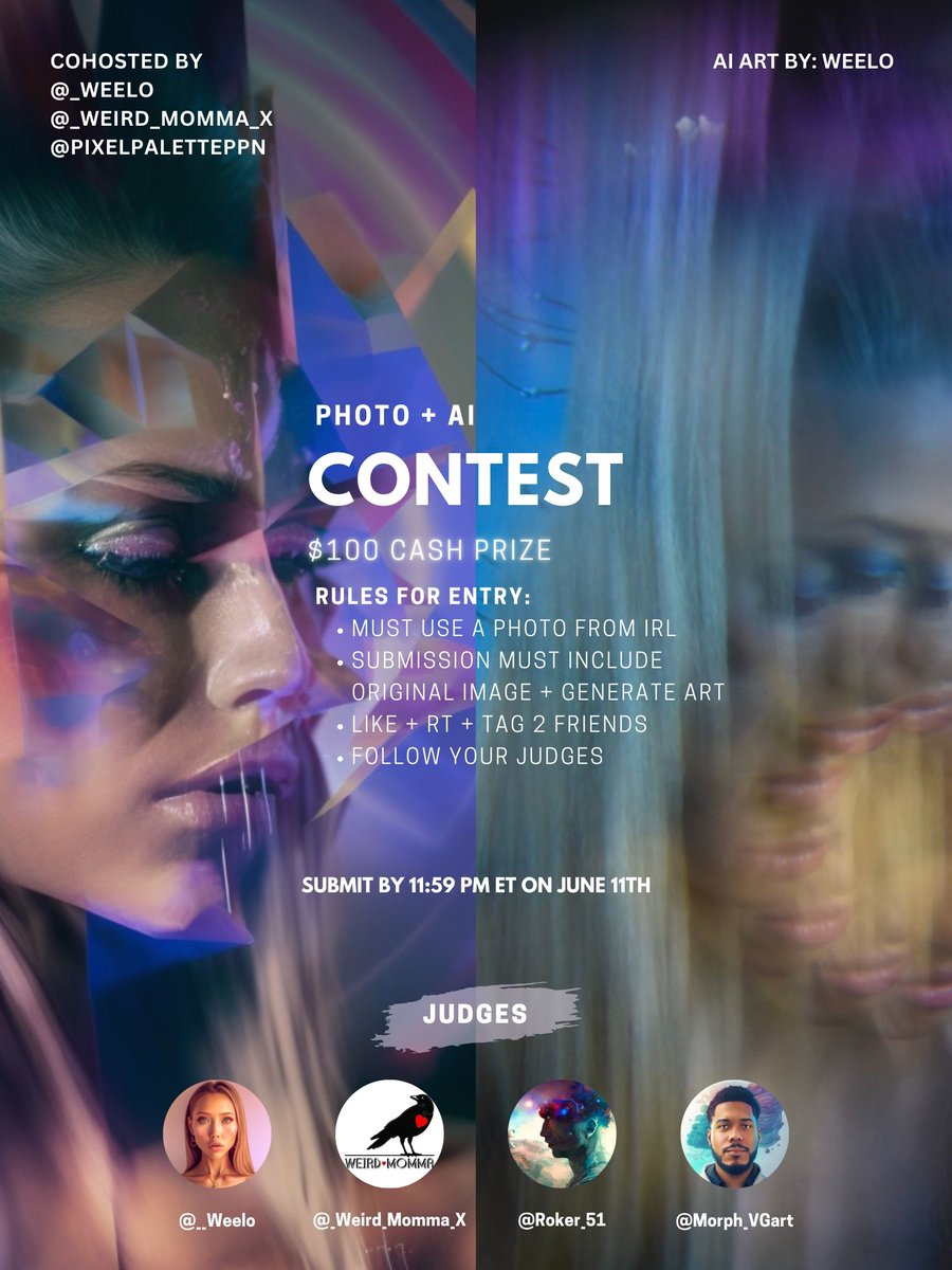 __Weelo's tweet image. 📣AI ART CONTEST!

We are challenging you to use your own photo image with any AI generation platform to win $100 USD.

To Qualify:
- Reply with original jpg and AI work
- Like/RT/Tag 2 friends
- Follow @Morph_VGart , @weird_momma_x , @__weelo, @Roker_51 &amp;amp; @PixelPalettePPN