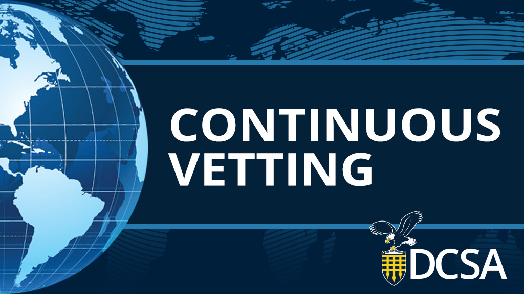 Defense Counterintelligence and Security Agency on Twitter "Find out how DCSA Continuous