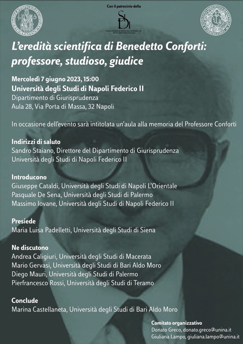 ItalianYearbook's tweet photo. 🔔Next Wednesday, at @UninaIT don't miss the workshop on the scientific legacy of Professor Benedetto Conforti, former judge of the @ECHR_CEDH and co-founder of the @ItalianYearbook. #BenedettoConforti @SIDIorg https://t.co/4rtskPw6xf