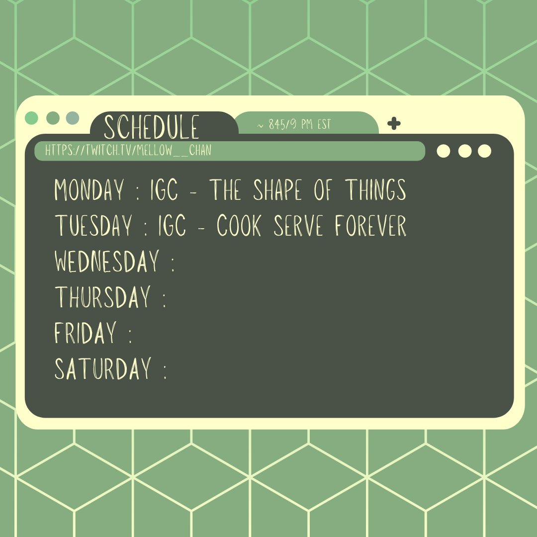 mellow__chan1's tweet image. Schedule for the week, trying some new stream days!
Two @IGCollective showcases this week, The Shape of Things by @Hyper3Studio on Monday and Cook Serve Forever by @vgincgames on Tuesday. 
Link in comments

#showcase #twitchstreamer #igcollective