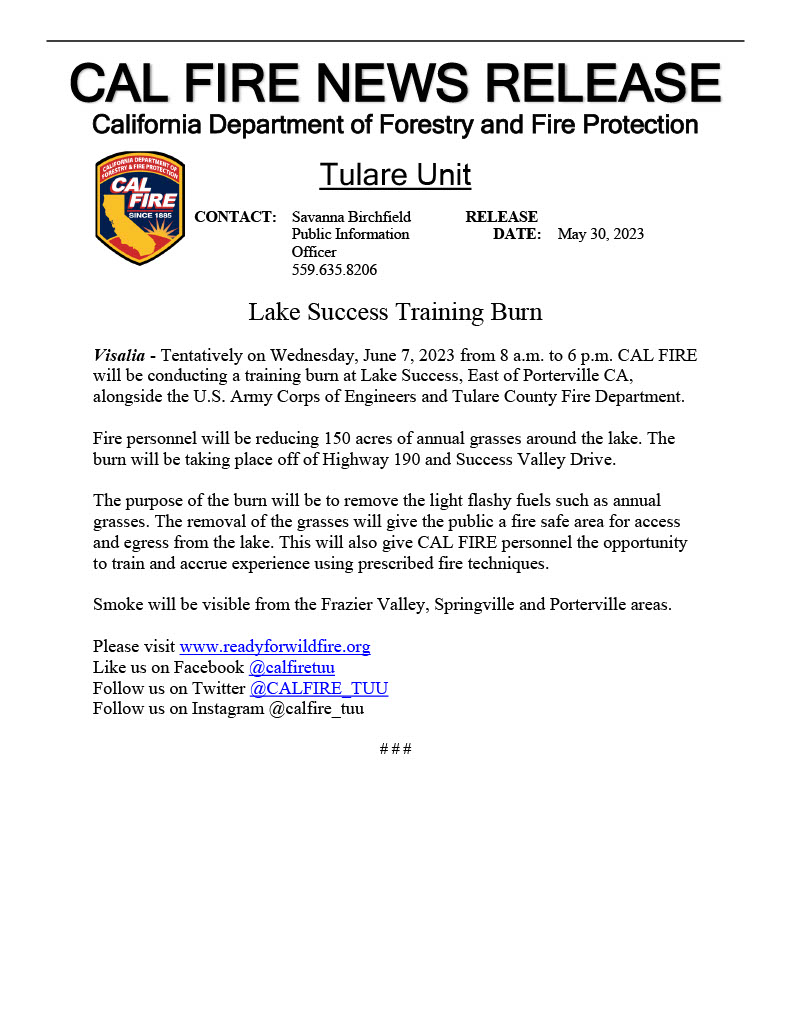 CALFIRE_TUU's tweet photo. @CALFIRE_TUU will be conducting a training burn at Lake Success on Wednesday, June 7th, alongside the U.S. Army Corps of Engineers and @TulareCoFire.

Please read the below news release for more information.

#CALFIRE #TrainingBurn #LakeSuccess https://t.co/8g3OVJe6mh