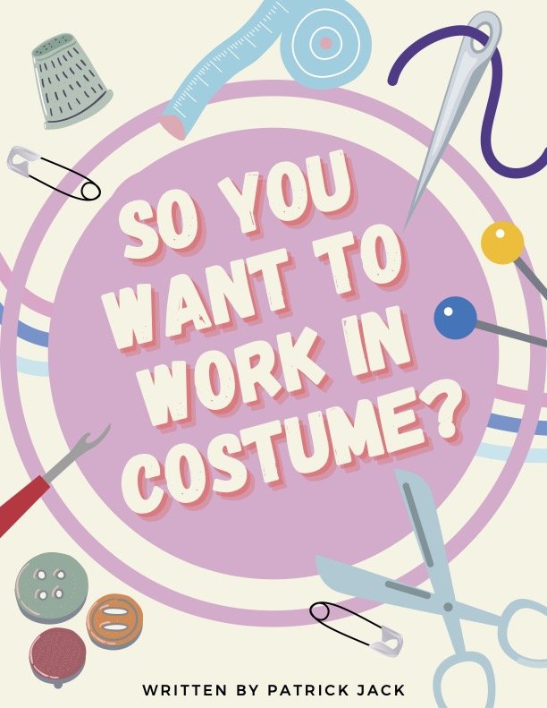 Hey! If you want to work in Costume check out this really helpful E-Book by the super talented Patrick Jack (PatrickJack84) Full of great advice and tips. patrickjackdesigns.com/new-page-1