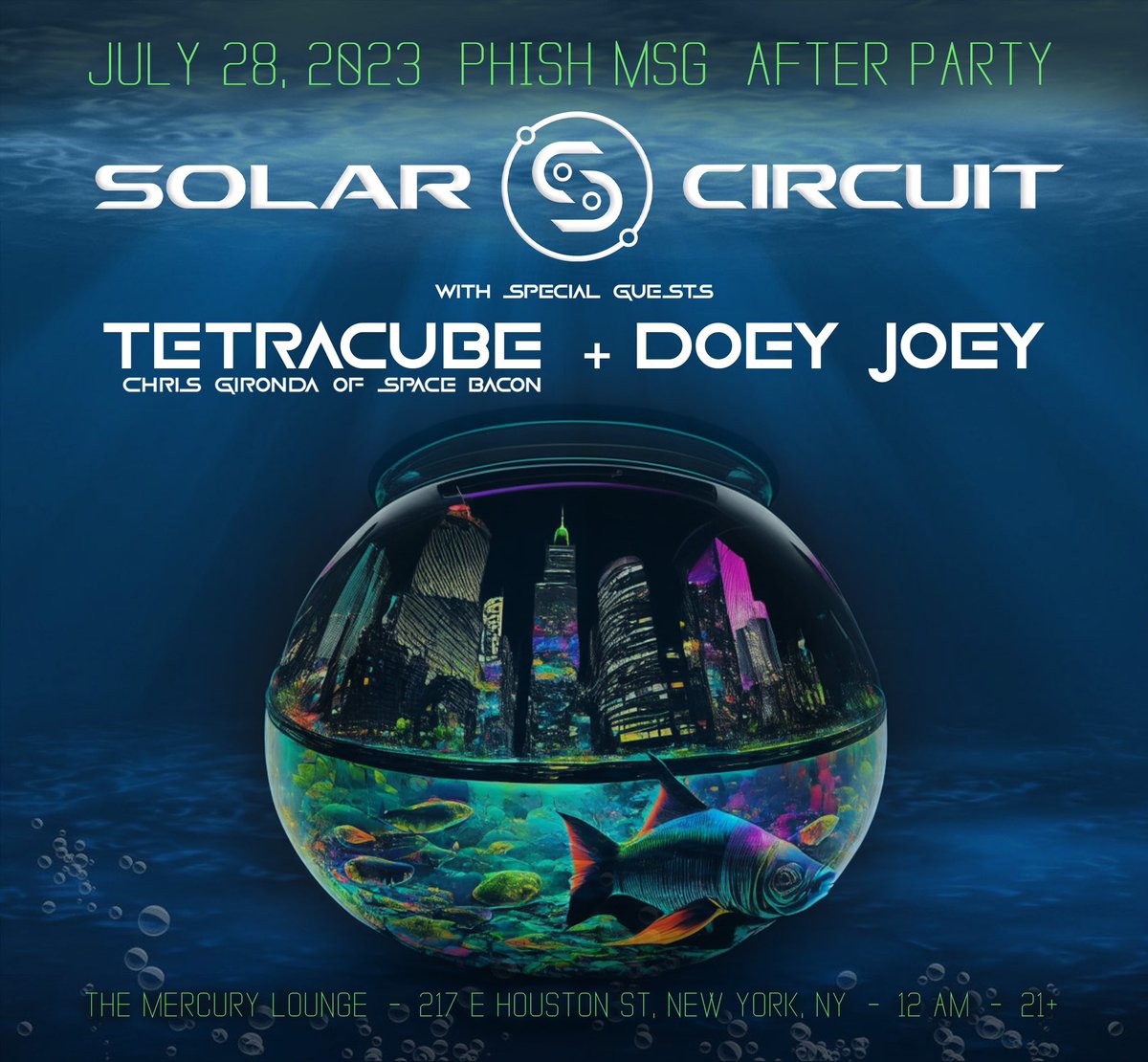 Solar_Circuit's tweet image. NYC! 7/28 after Phish MSG we are keeping the party rolling at @MercuryLoungeNY with @djtetracube (Chris Gironda of @SpaceBaconMusic) and Doey Joey! Limited capacity so snag your tickets👇 

📌 bit.ly/3X5Bgsx
🎟 bit.ly/42q7zmX