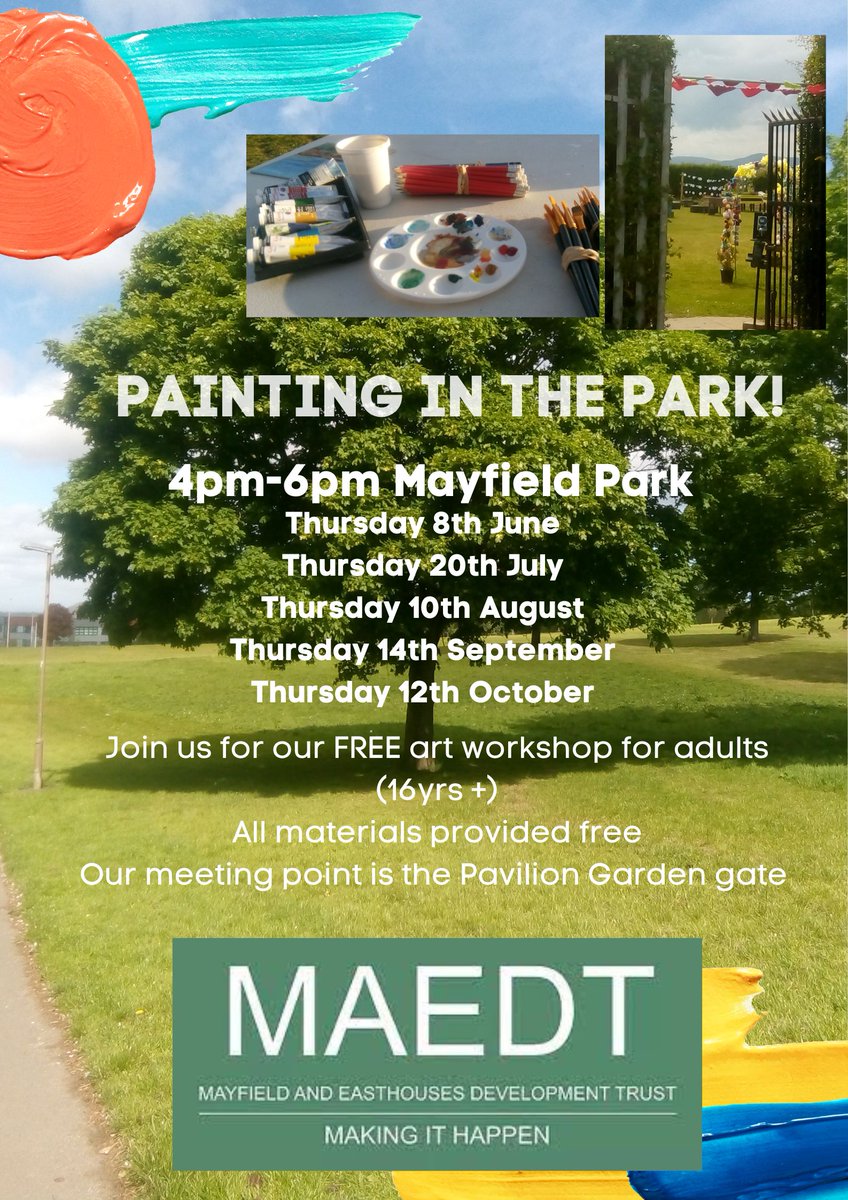 🌳🌳🎨Join us this Thursday @MAEDT1  #free #outdoor #painting #artworkshop in Mayfield Park!
All materials are provided #free and don't worry if you're a beginner, it's suitable for all abilities.
Details on poster 👇
#mayfieldandeasthouses #midlothian