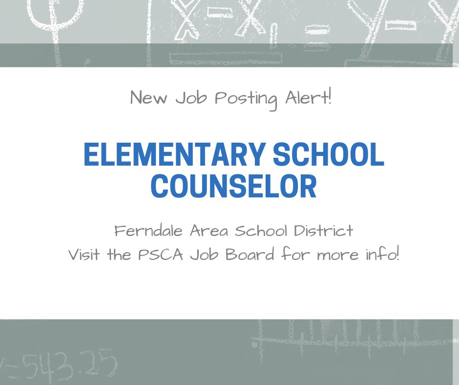 Visit our website to check out the newest job board posts!

paschoolcounselor.org/job-postings