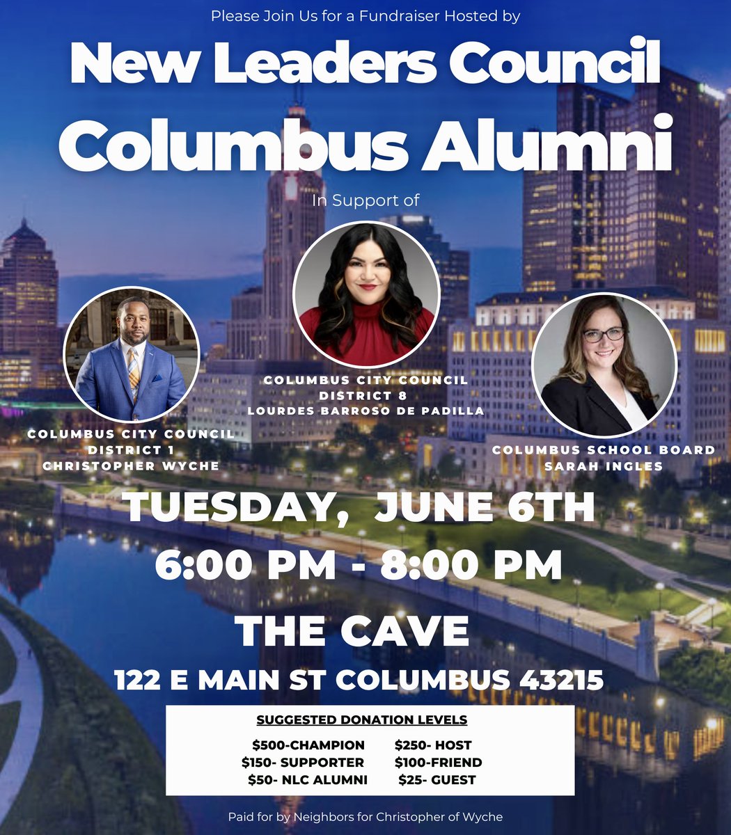 Please Join us for a Fundraiser Hosted by New Leaders Council Columbus Alumni at The Cave (122 E. Main St. 43215) Tuesday, June 6th from 6pm - 8pm. #christopherwycheforcolumbuscitycouncil #columbuscitycouncildistrict1 #crowndistrict