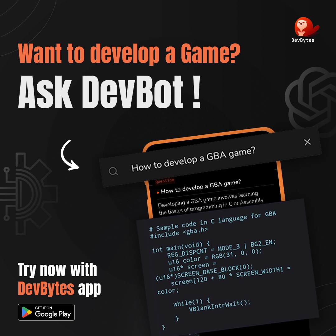 DevBytesApp's tweet image. 🎮🤖 Level up your game development skills with DevBot, your ultimate coding assistant! 🚀💡
From programming tips to debugging solutions, we got you covered. Say goodbye to roadblocks and hello to smooth Coding with DevBytes App today! 🎯 #GBAGameDev #CodingAssistant #Tech