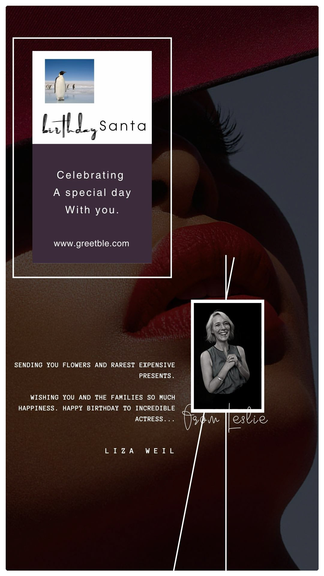   HAPPY BIRTHDAY       TO LIZA WEIL. 

FROM  