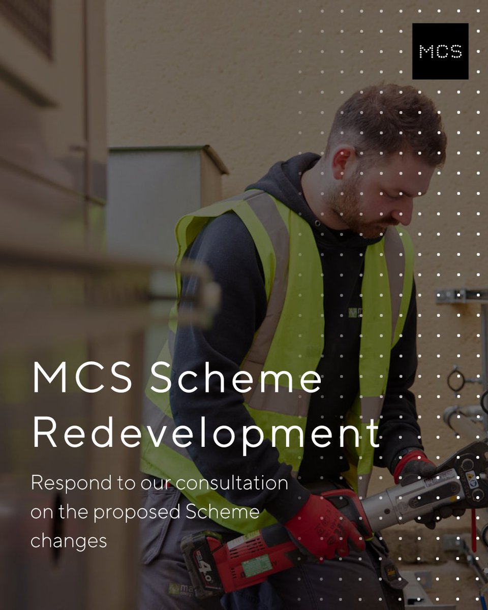 Have your say on the redevelopment of MCS. We’ve undertaken a rigorous review of MCS, the way the scheme operates and the delivery of consumer protections. This has led to a proposed redevelopment of the scheme which we are now consulting on. 👉 bit.ly/3oJWQpF