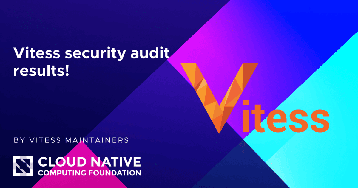 The #Vitess maintainer team has announced the results of its recent 3rd party security audit! 

No Critical issues were found during the audit 🎉 

Learn more: cncf.io/blog/2023/06/0…