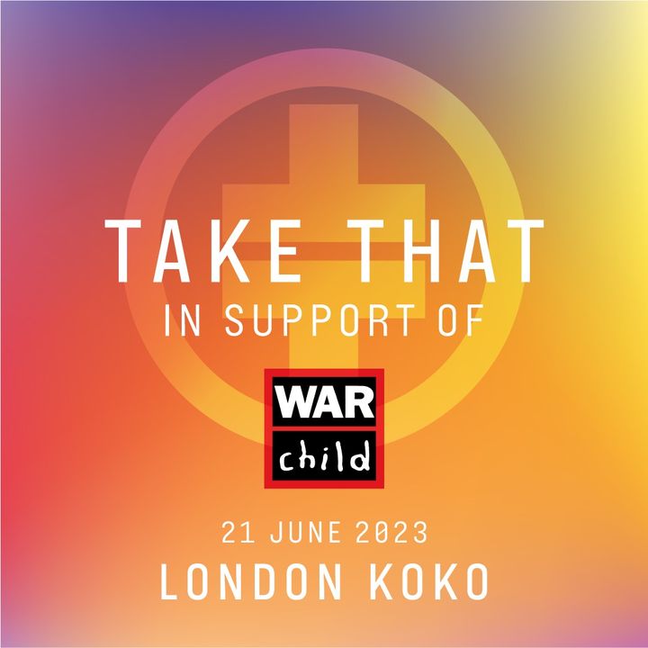 War Child UK on Twitter "We're excited to announce that takethat are