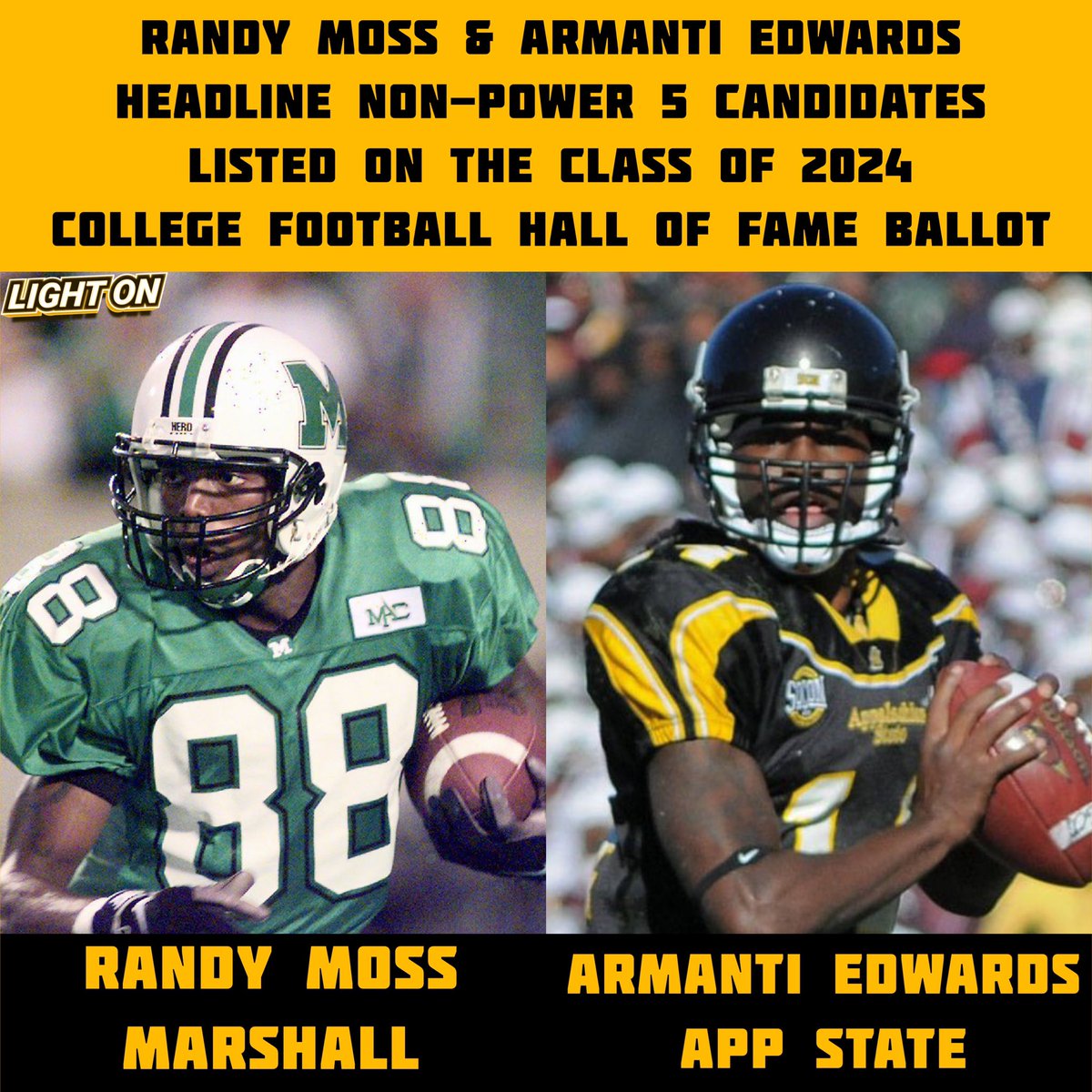 Randy Moss &amp; Armanti Edwards Headline Non-Power 5 Candidates Listed On The Class Of 2024 College Football Hall Of Fame Ballot.
