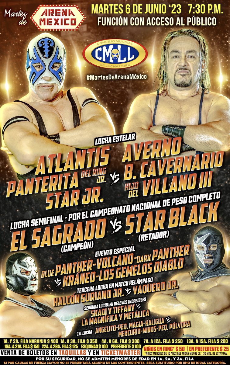 CMLL_OFICIAL's tweet image. 🔜
📍Arena México
🗓️ Martes 6 de junio &apos;23
🕣 7:30 p.m.

🎟️ Boletos en taquillas y en Ticketmaster:
ticketmaster.com.mx/event/14005E57…

#MartesDeArenaMéxico