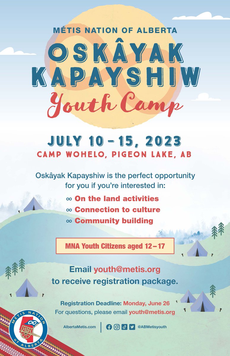Registration for Youth Camp is NOW OPEN!🎉 MNA Youth aged 12 - 17 are encouraged to register and join us in Pigeon Lake from July 10 - 15! Please email youth@metis.org to receive a registration package.😊