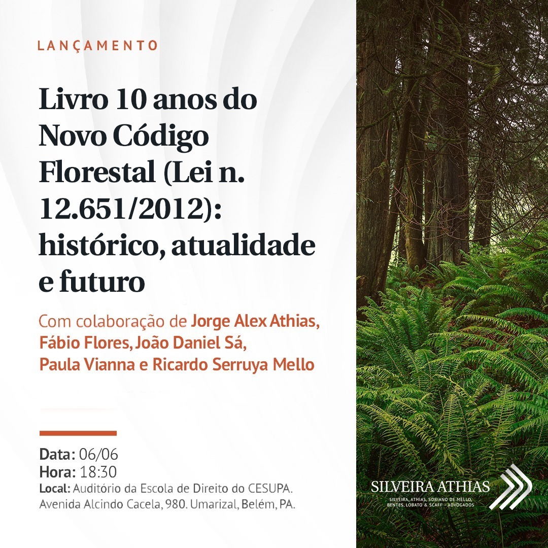 silveiraathias's tweet image. Lançamento! O livro conta com artigos dos sócios Jorge Alex Athias, Fábio Flores, Paula Vianna e Ricardo Serruya de Mello, como também do associado estratégico João Daniel Sá. #DireitoAmbiental #CódigoFlorestal #SilveiraAthias