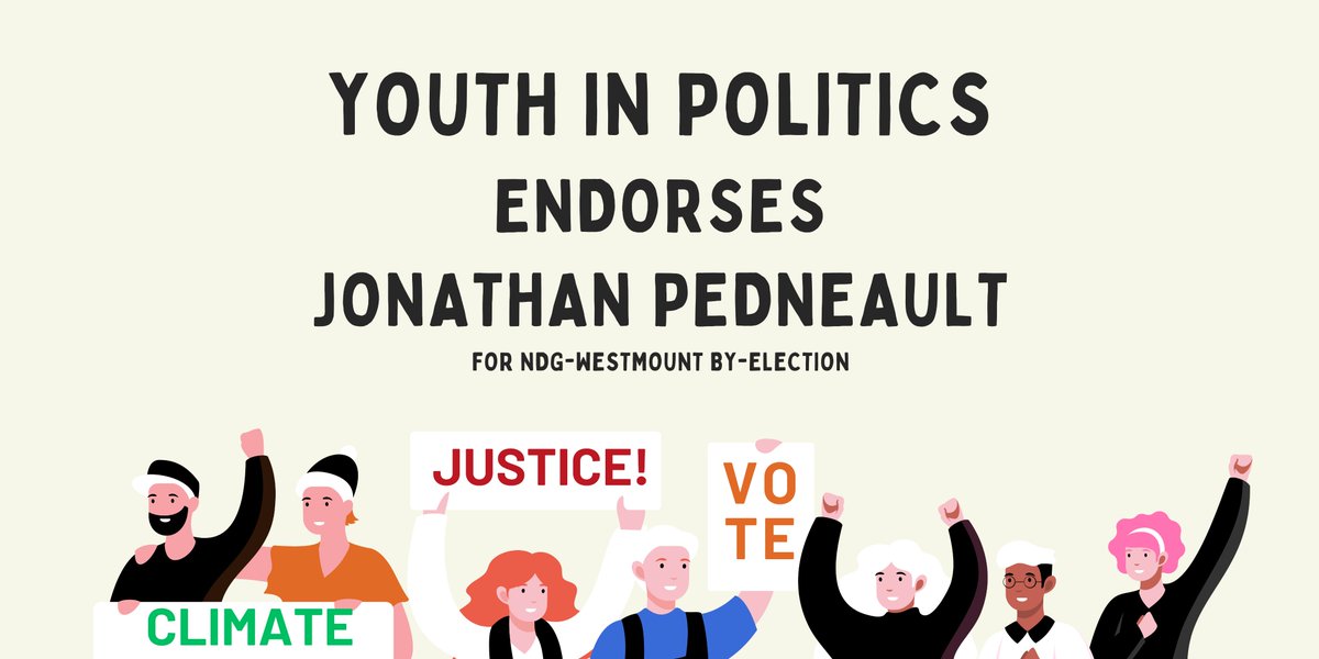 NEW ➡️ Youth In Politics endorses @CanadianGreens candidate @j_pedneault in #NDGWestmount! Go Jonathan! #cdnpoli