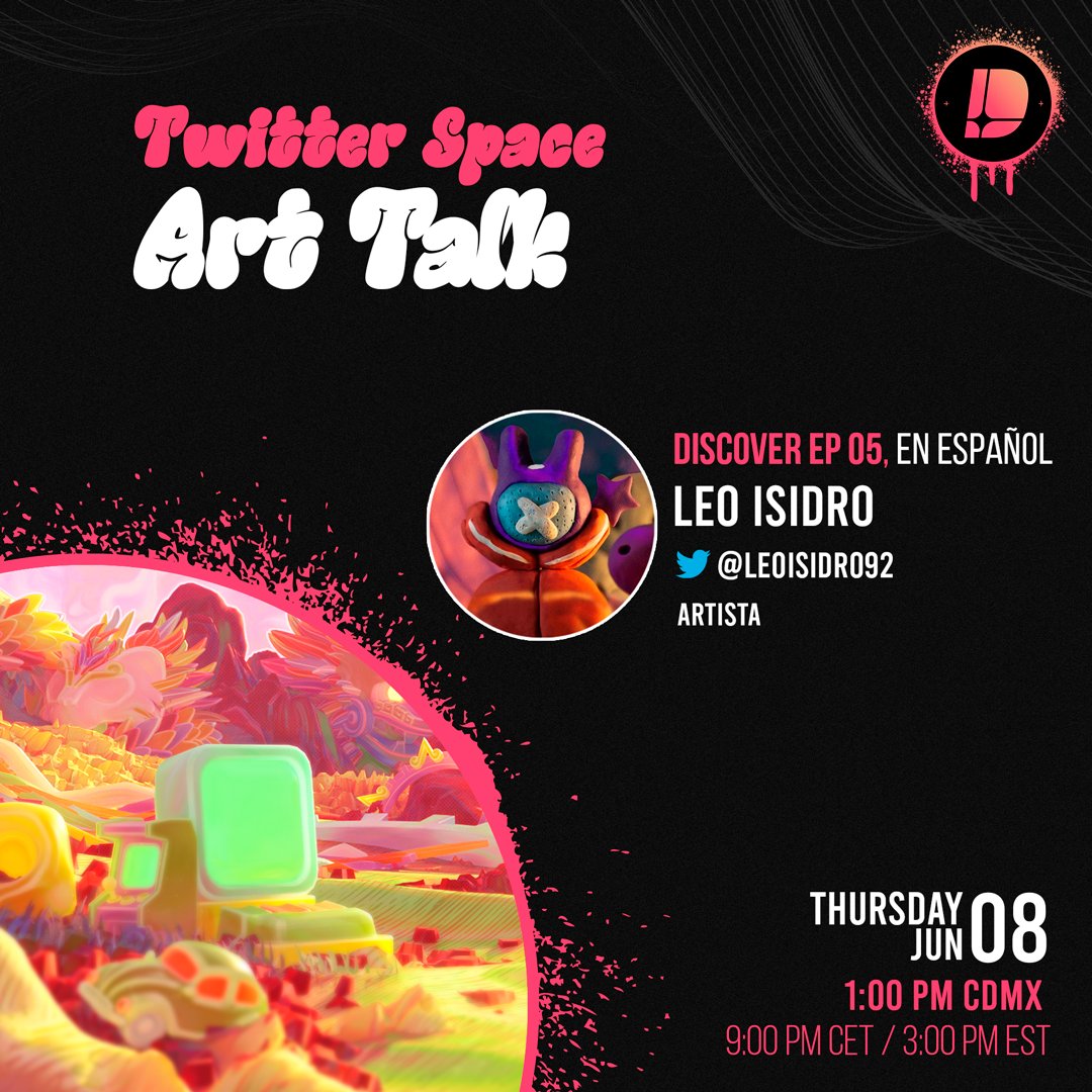 🚨Twitter Space Art Talk EP05 w/ @LeoIsidro92🚨 
📅 Thursday, June 8
⏱️9:00 pm CET / 3:00 pm EST
🗣️ Meet Leo a talented Mexican artist who is making waves in the world of 3D design and digital art.

Activate the reminder

⬇️