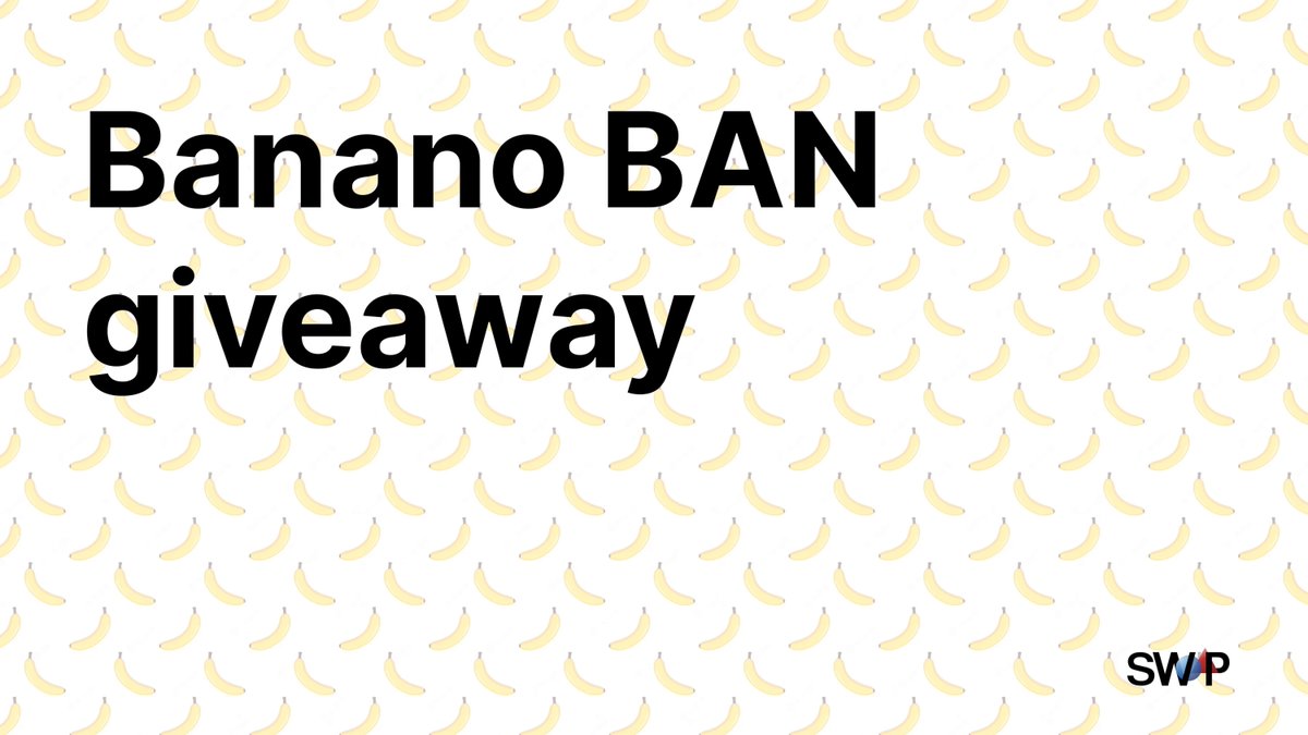 swapswopio's tweet image. We love @bananocoin madly, so we decided to make #BANANO fans happy.

Every day of the next week we will be giving away 5 prizes of 250 $BAN.

To participate in the giveaway you must complete two conditions:
1. Follow @swapswopio twitter account
2. Like &amp;amp; RT this tweet

#giveaway