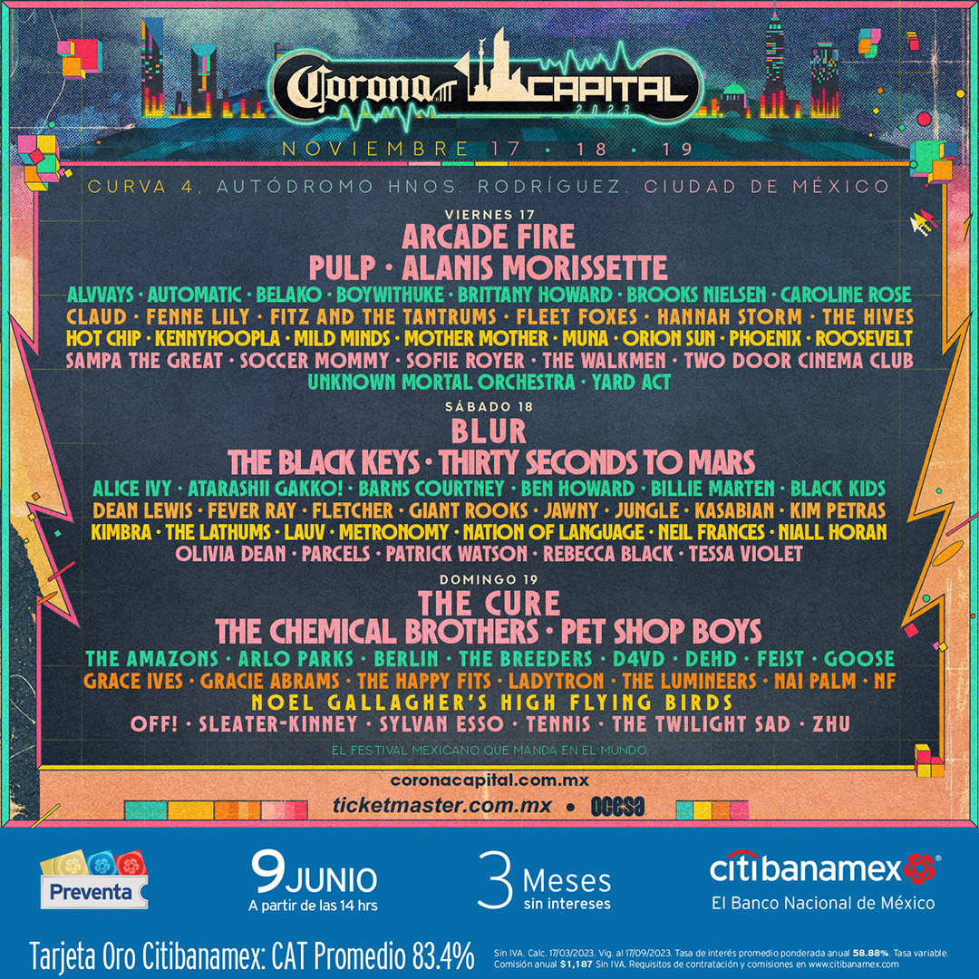 The Electro Side (@theelectroside) on Twitter photo ¡El <a href="/CoronaCapital/">Corona Capital</a> está de vuelta! 🏙️
<a href="/ArcadeFire/">Arcade Fire</a>, <a href="/welovepulp/">Pulp</a>, <a href="/Alanis/">Alanis Morissette</a>, <a href="/blurofficial/">blur</a>, <a href="/theblackkeys/">The Black Keys</a>, <a href="/30SECONDSTOMARS/">THIRTY SECONDS TO MARS</a>, <a href="/TheCure/">The Cure</a>, <a href="/ChemBros/">The Chemical Brothers</a> y <a href="/petshopboys/">Pet Shop Boys</a> encabezan el lineup 🎸🧷🧑🎤
#PreventaCitibanamex: 9 DE JUNIO, 2:00 PM. ¡El <a href="/CoronaCapital/">Corona Capital</a> está de vuelta! 🏙️
<a href="/ArcadeFire/">Arcade Fire</a>, <a href="/welovepulp/">Pulp</a>, <a href="/Alanis/">Alanis Morissette</a>, <a href="/blurofficial/">blur</a>, <a href="/theblackkeys/">The Black Keys</a>, <a href="/30SECONDSTOMARS/">THIRTY SECONDS TO MARS</a>, <a href="/TheCure/">The Cure</a>, <a href="/ChemBros/">The Chemical Brothers</a> y <a href="/petshopboys/">Pet Shop Boys</a> encabezan el lineup 🎸🧷🧑🎤
#PreventaCitibanamex: 9 DE JUNIO, 2:00 PM.