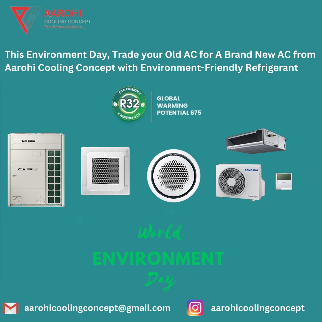 AarohiCooling's tweet photo. Celebrating World Environment Day, get rid of your Old Air Conditioner for a Brand New one from Aarohi Cooling Concept with Environment-Friendly Refrigerant.

#HappyWorldEnviromentDay #AarohiCoolingConcept #TheUltimateSolution #ACC #Nagpur #OGeneral #Samsung #BlueStar #Voltas #AC https://t.co/Nvnd3ZfsjP