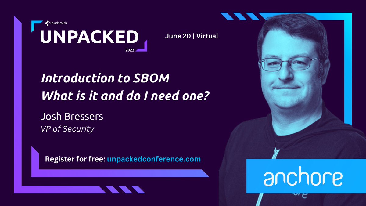 Coming up this month, catch Josh Bressers talking #SBOMs at the @cloudsmith Unpacked 2023 conference. Register to attend here: unpackedconference.com