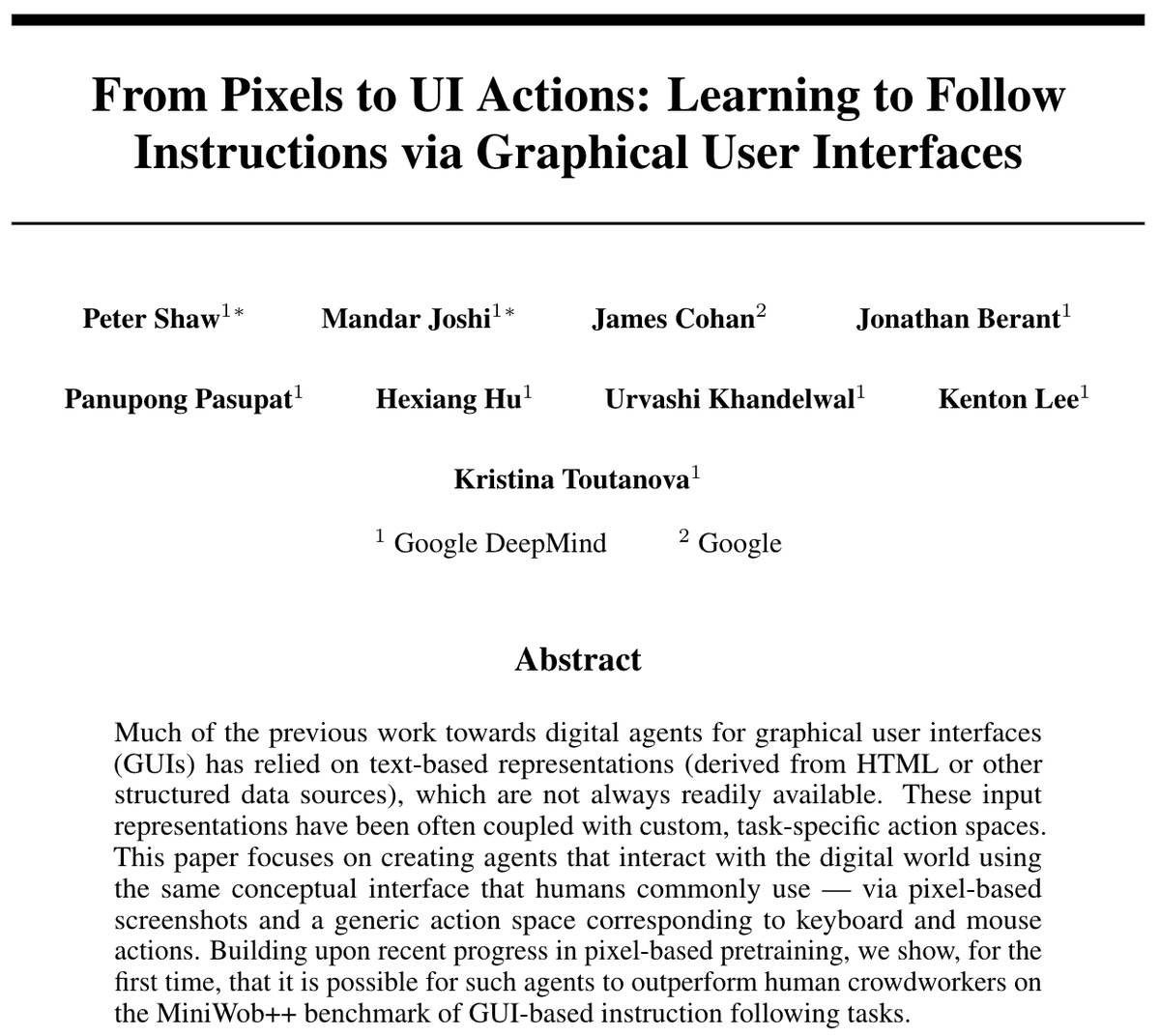 Excited to present Pix2Act! An agent that can interact with GUIs using the same conceptual interface that humans commonly use  —  via  pixel-based screenshots and generic keyboard and mouse actions -- arxiv.org/abs/2306.00245 (1/4)