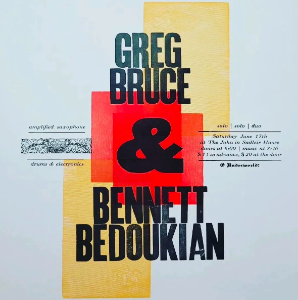 Saturday, June 17th, 2023 at Sadleir House Bennett Bedoukian & Greg Bruce, in solo and duo Tickets: shorturl.at/DGP67