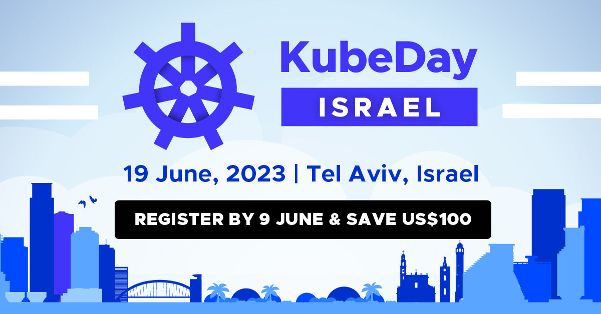 Hello, Israel! 👋🇮🇱We’re excited to be coming to you LIVE in Tel Aviv, 19 June for #KubeDay Israel! Don’t miss this chance to connect with local and international #CloudNative experts & community members. SAVE US$100 when you register by 9 JUNE: hubs.la/Q01P0ws50