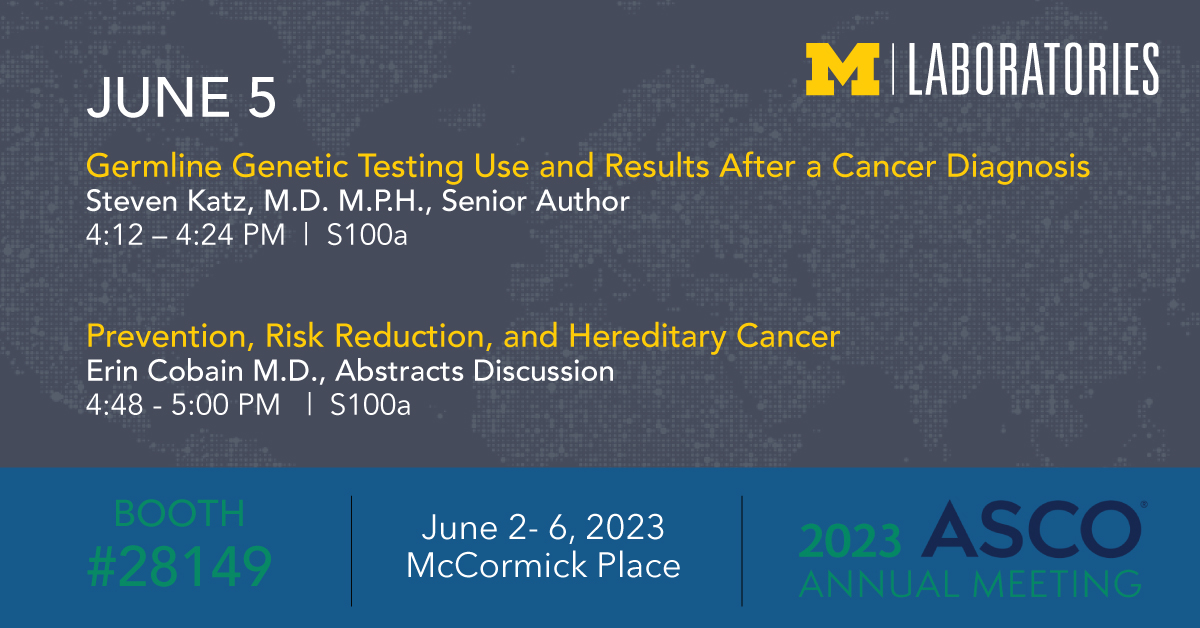 Coming up this evening...presentations with Steven Katz M.D, M.P.H. and Erin Cobain M.D of the University of Michigan, #ASCO23 #RogelCancer #UmichPath