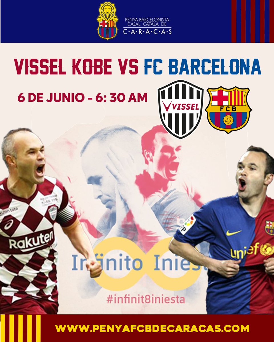 PenyaFCBdeCCS's tweet photo. Este martes 6 de junio, el FC Barcelona jugará en Japón contra el Vissel Kobe de Andrés Iniesta, en un partido amistoso  en New Japan National Stadium que servirá para cerrar definitivamente la temporada. Martes 6 de Junio a las 6:30 Hora de Caracas #Infinit8Iniesta #FCB https://t.co/NIxKsyT5Tk