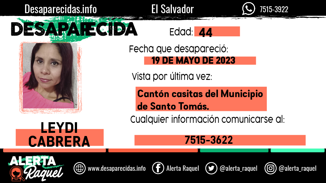 alerta_raquel's tweet photo. #AlertaRaquel Ayúdanos a localizar a Leydi Ester Cabrera de 44 años de edad.

📌Fue vista por última vez el 19 de mayo de 2023 en el Cantón casitas del Municipio de Santo Tomás.

#HastaEncontarte
#SEGUIMOSBUSCANDO https://t.co/Xbm4SQxZ67