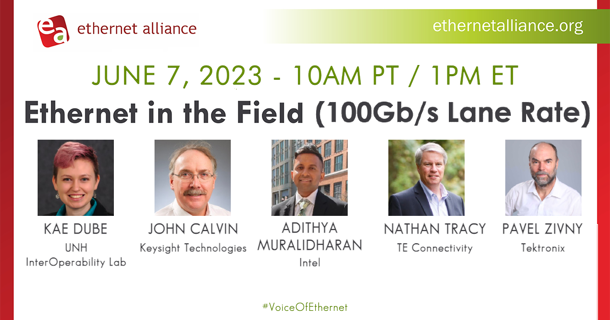 EthernetAllianc's tweet image. This &quot;Ethernet in Design (100Gb/s Lane Rate)&quot; #TechnologyWebinar will be both interesting and informative, so join us at 10am PT / 1pm ET this Wednesday, June 7th. Registration is open! bit.ly/45TEnI3 #Ethernet #design #100Gbps #VoiceOfEthernet