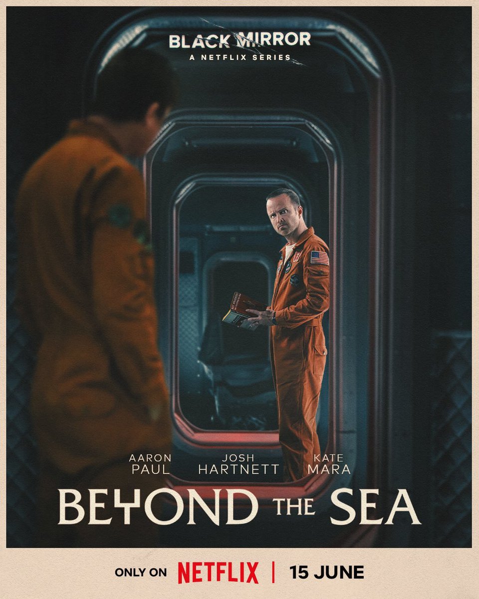 Aaron Paul, Josh Hartnett ve Kate Mara başrollü Black Mirror 6. sezon bölümü 'Beyond The Sea'den ilk afiş.