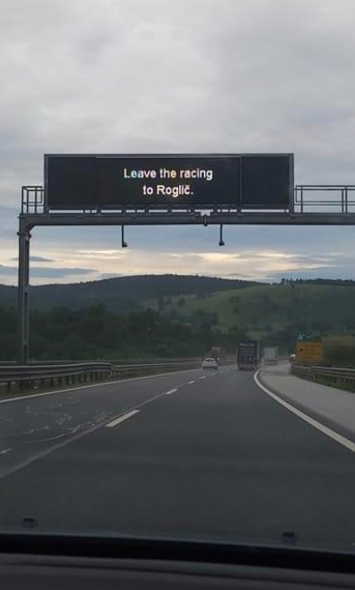 Leave the racing to Roglič.

As seen today on one electronic highway message board in Slovenia.

🏁🚴‍♀️🚴🚴‍♀️🚴🏻‍♂️🚙🚗