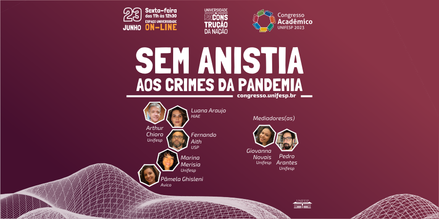 unifesp's tweet photo. Mesa do #CongressoAcadêmicoUnifesp2023, proposta pelo @ciencia_sou, fará um balanço dos crimes da #pandemia, seu contexto e principais agentes responsáveis. Com palestrantes da #Unifesp, @usponline, @hosp_einstein e @AvicoBrasil. Inscreva-se: https://t.co/QmHtq1IshX. #unifesp https://t.co/i45uAObSl7