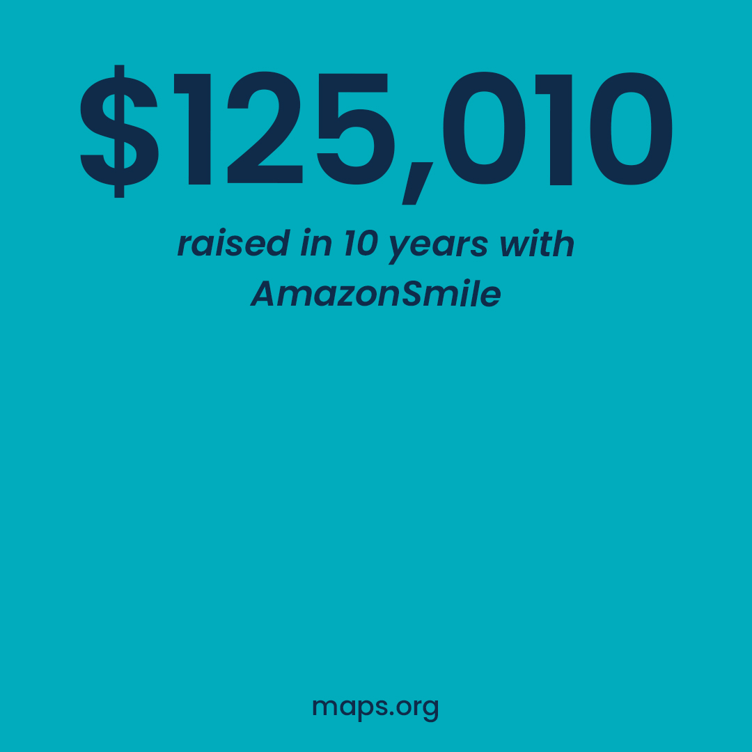 Over the past decade, MAPS raised over $125k in AmazonSmile donations from our supporters! While #AmazonSmile has discontinued its program, you can easily continue to support #psychedelic research, advocacy, and science by clicking the link below!

maps.org/donate