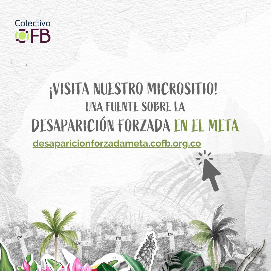 colectivo_ofb's tweet photo. #ColectivoOFBComparte

Visita nuestro micrositio sobre #DesapariciónForzada en el Meta, allí encontrarás el análisis realizado por equipo jurídico, psicosocial y forense #COFB, en el que se presenta la caracterización de los casos con un enfoque étnico, territorial y de género. https://t.co/La8TIHoiuM