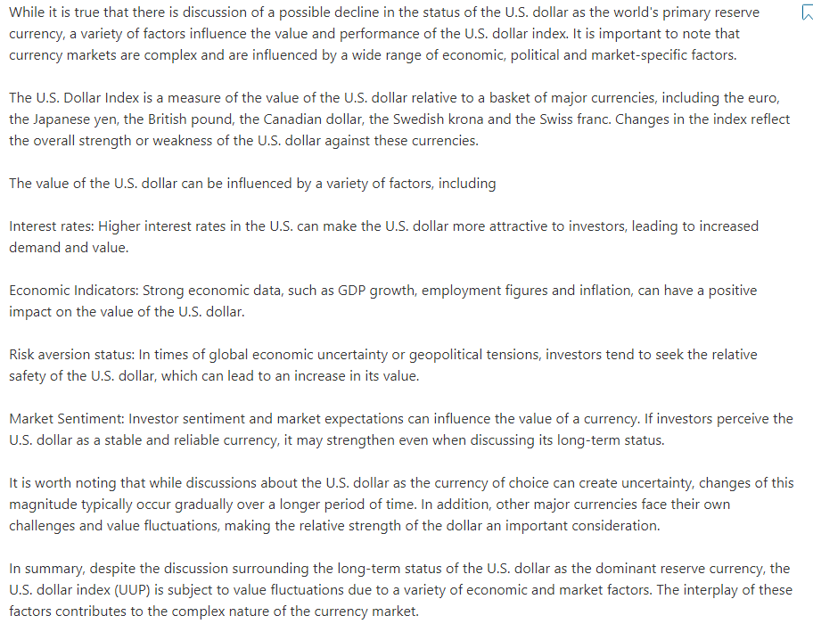 Let's discuss the relationship between the dollar index (ticker UUP) and the perception of the dollar as the currency of choice.