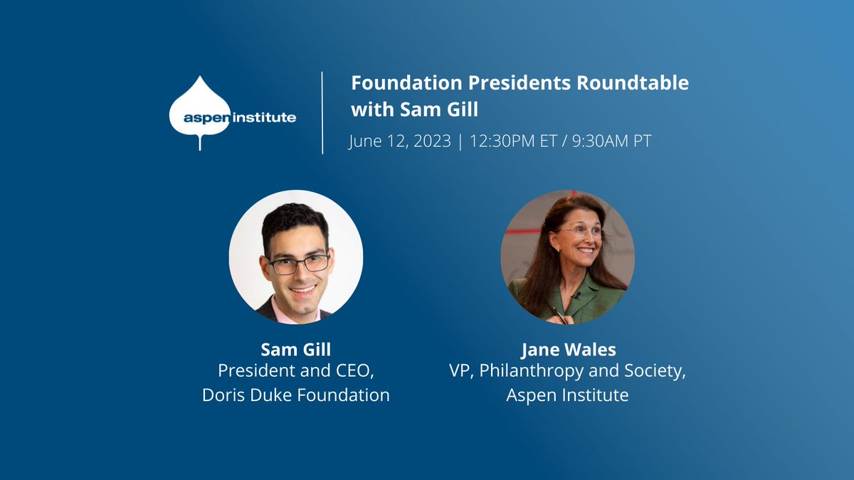 Join me in virtual conversation with <a href="/thesamgill/">Sam Gill</a> of @DorisDukeFnd on June 12 at 12:30pm ET to discuss the Foundation's work to build bridges across divides, nurture the arts, &amp; uplift children &amp; families.  bit.ly/aspenfpr