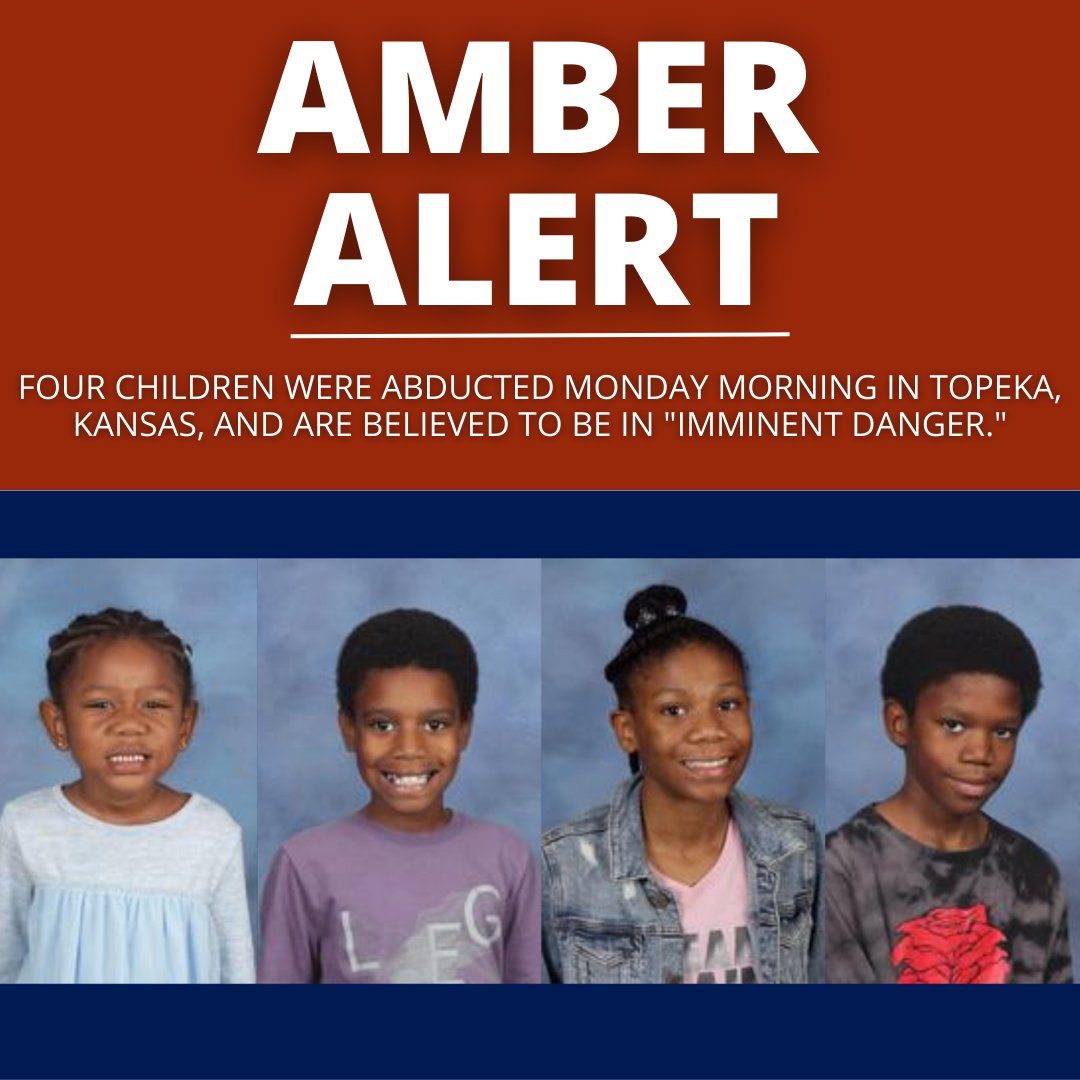KCTV5's tweet image. AMBER ALERT: Four children were abducted Monday morning in Topeka, Kansas, and are believed to be in "imminent danger."tinyurl.com/mr3zm4dp